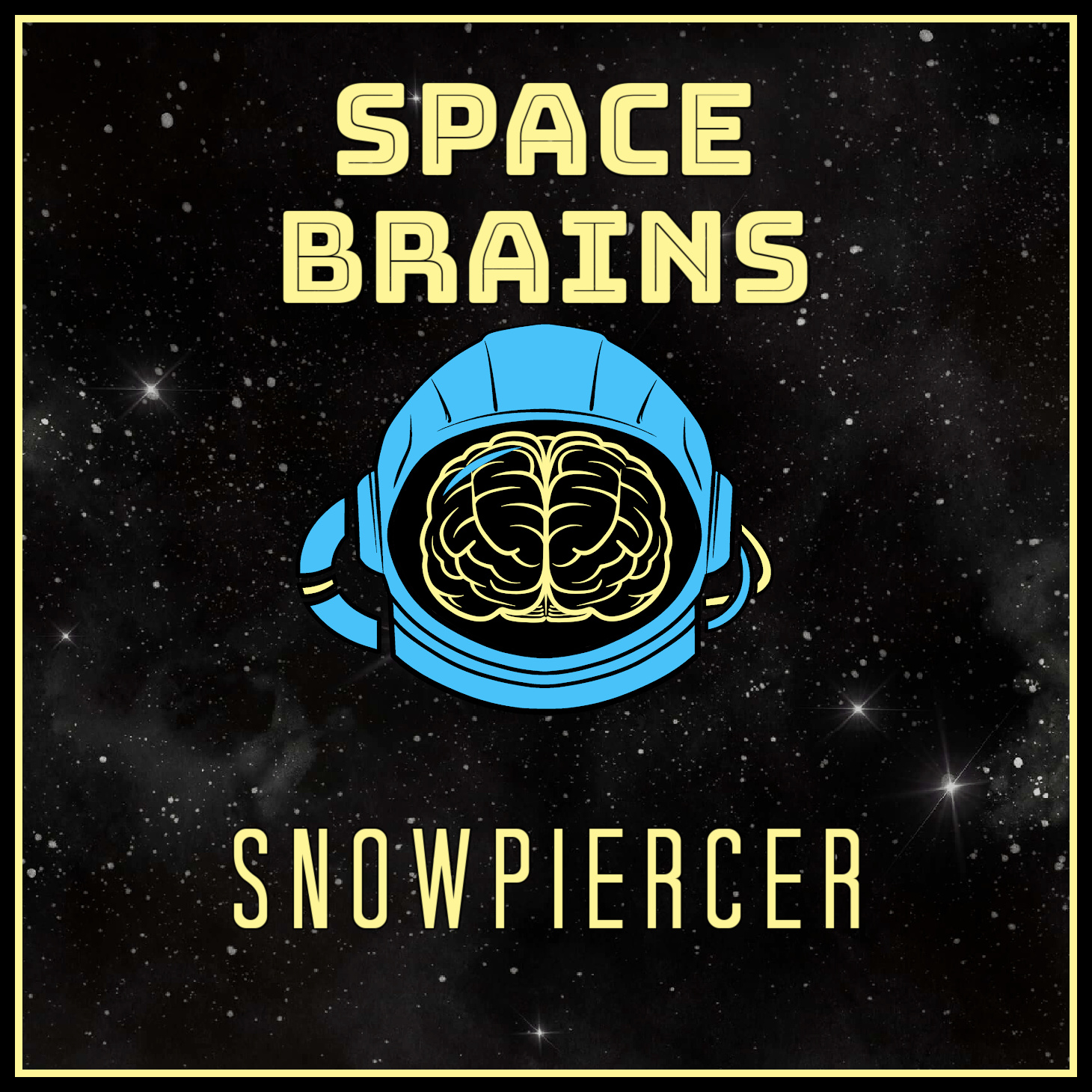 Space Brains - 27 - Snowpiercer