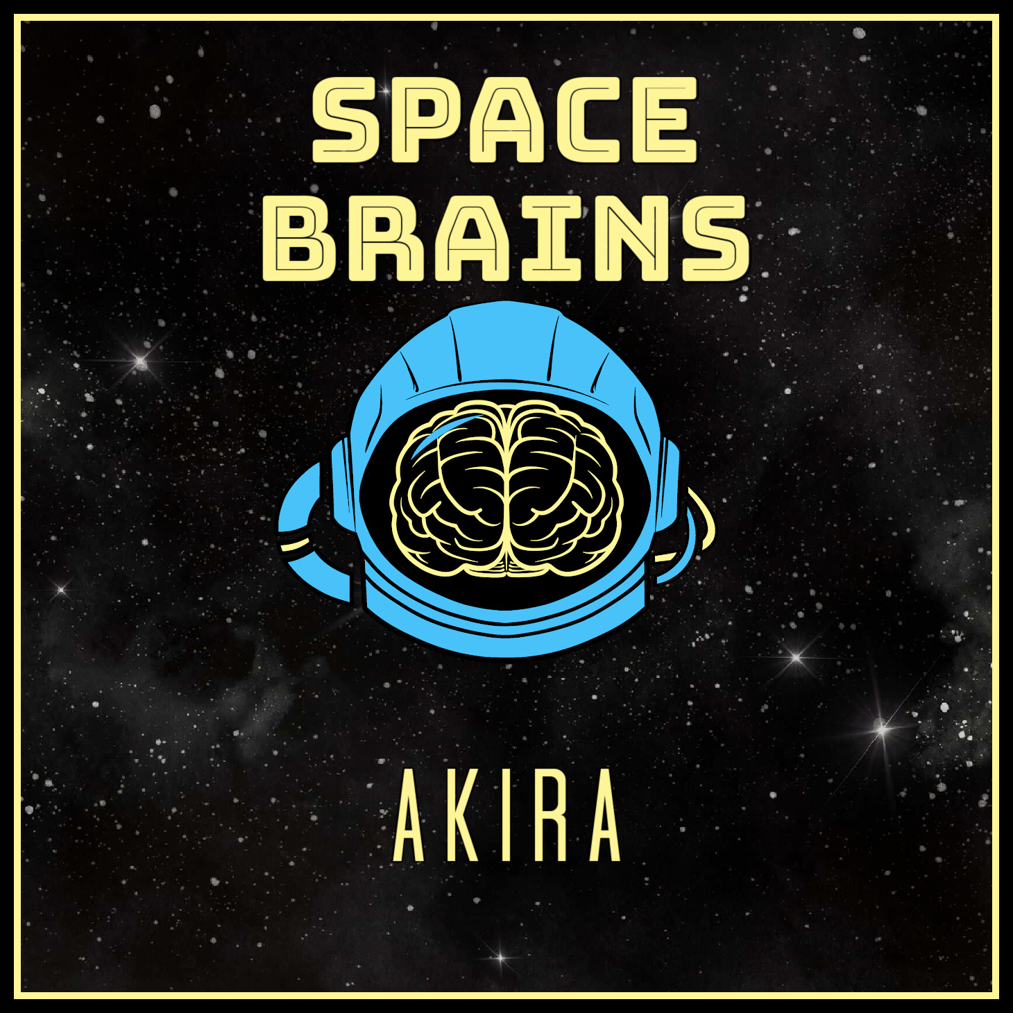 Space Brains - 40 - Akira
