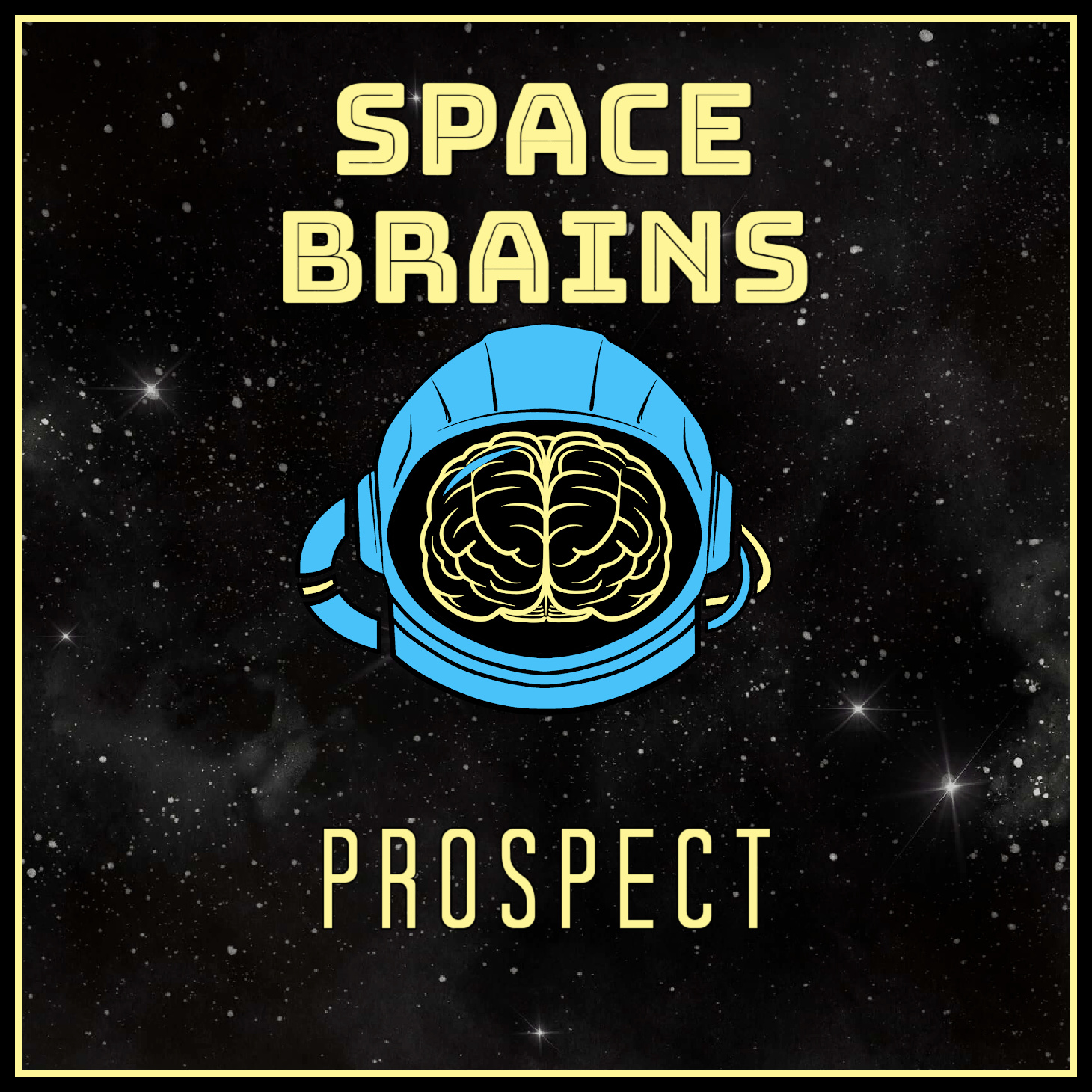 Space Brains - 46 - Prospect