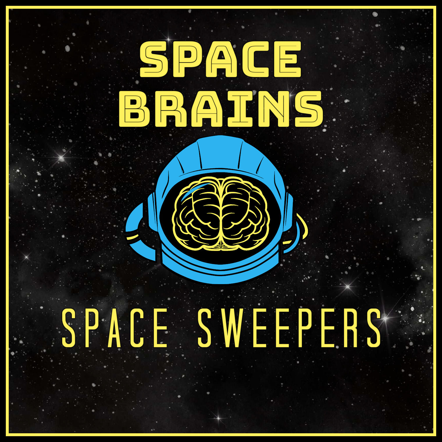 Space Brains - 57 - Space Sweepers