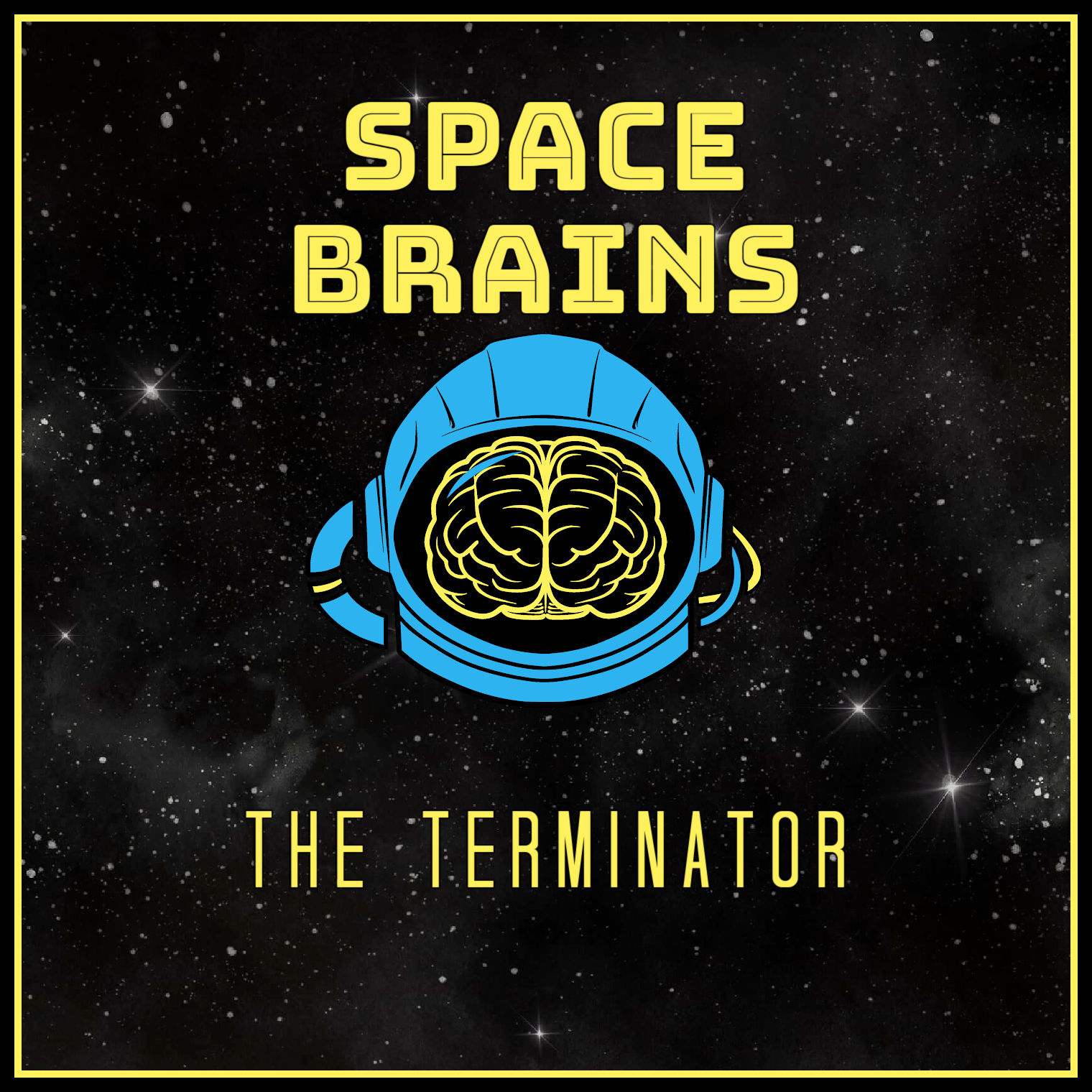 Space Brains - 60 - The Terminator