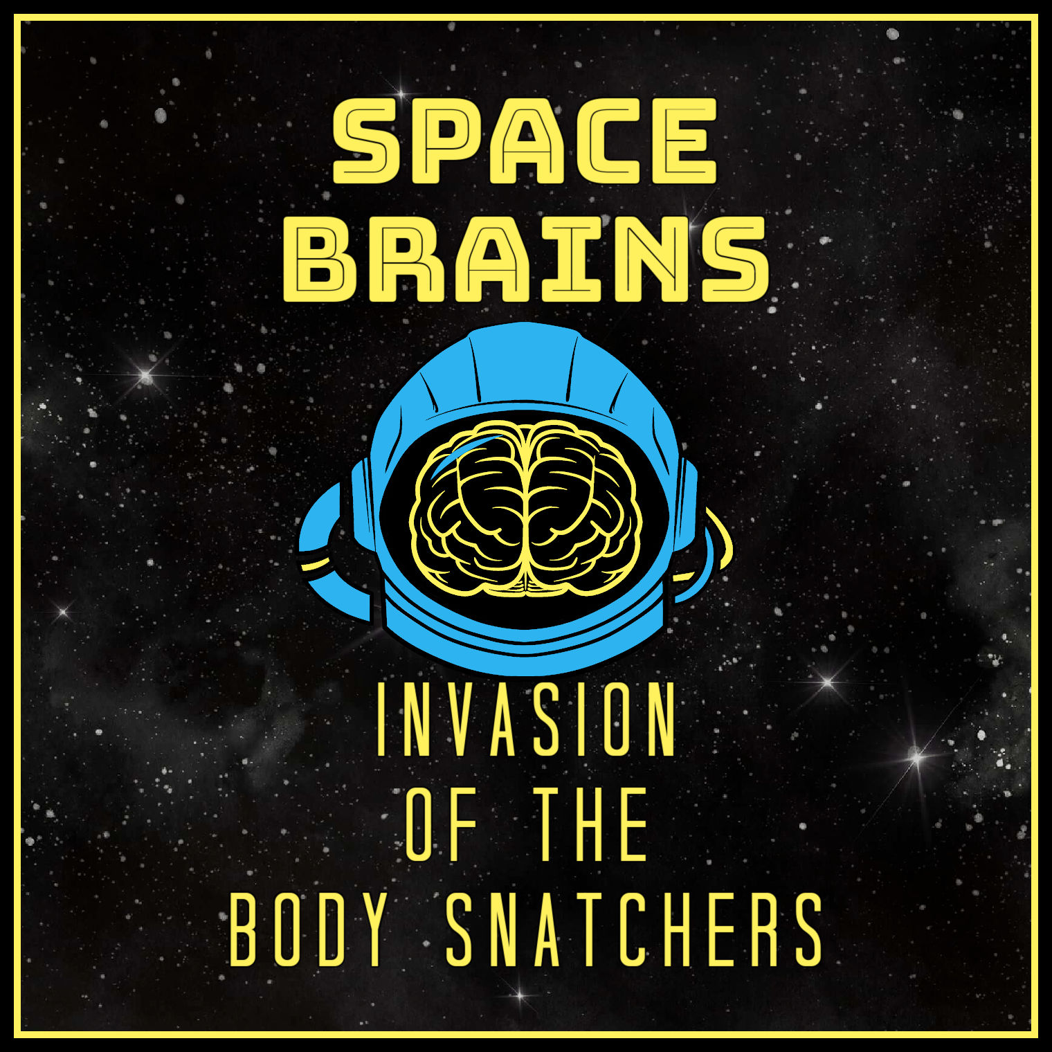 Space Brains - 65 - Invasion of the Body Snatchers